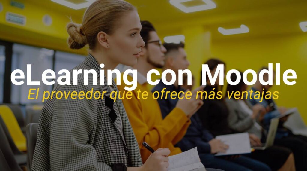 eLearning con Moodle: El proveedor que te ofrece más ventajas