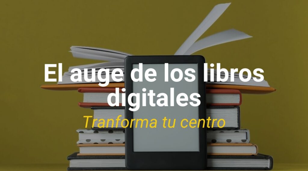 El auge de los libros digitales